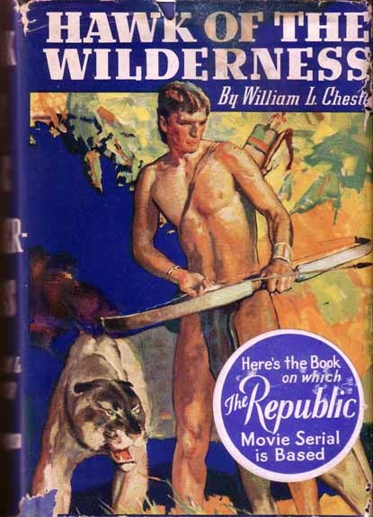 Item #13753 Hawk Of The Wilderness. William L. CHESTER.