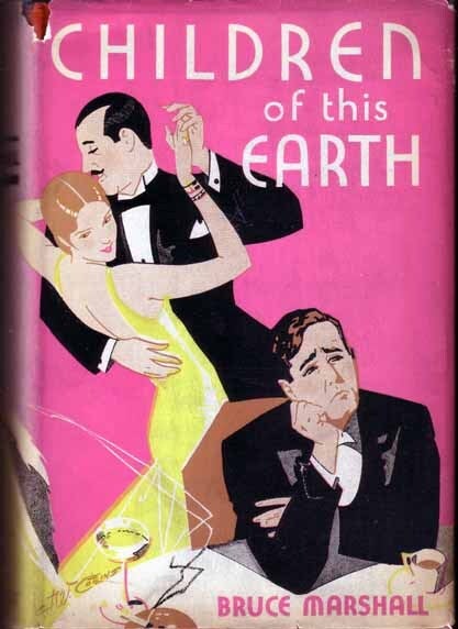 Item #13798 Children Of This Earth. Bruce MARSHALL