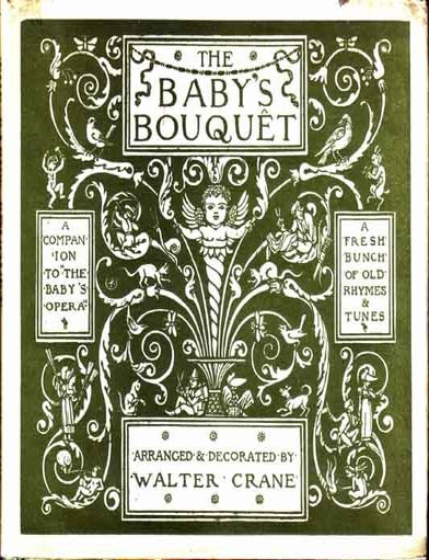 Item #13962 The Baby's Bouquet. Walter CRANE