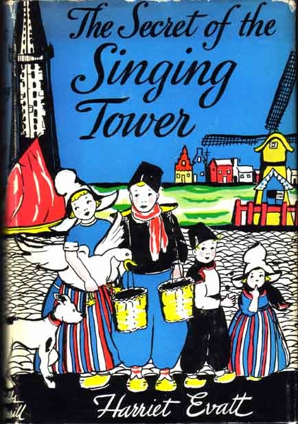 Item #13984 The Secret of the Singing Tower. Harriet EVATT