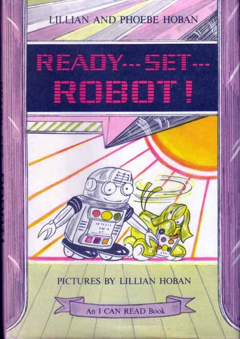 Item #14001 Ready...Set...Robot. Lillian and Phoebe HOBAN