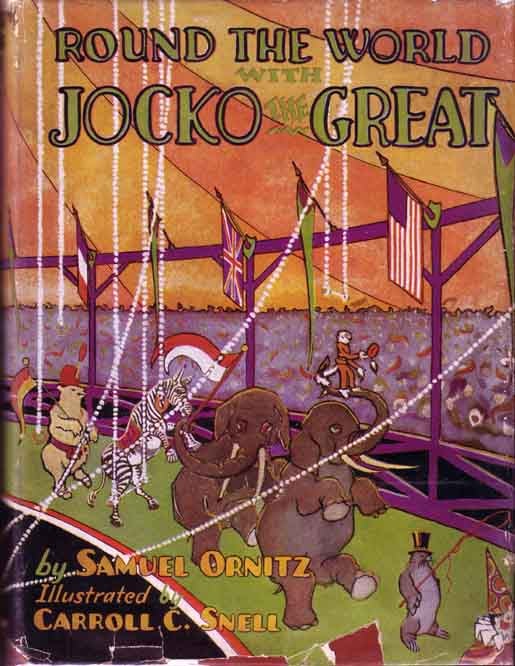 Item #14032 Round the World with Jocko the Great. Samuel ORNITZ.