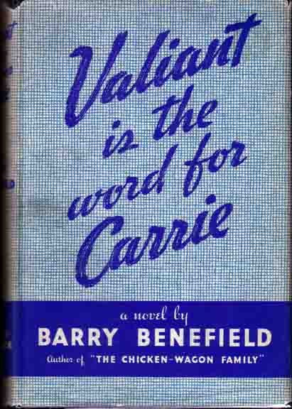 Item #14109 Valiant is the Word for Carrie. Barry BENEFIELD.
