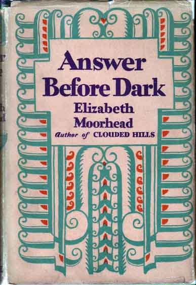 Item #14170 Answer Before Dark. Elizabeth MOORHEAD