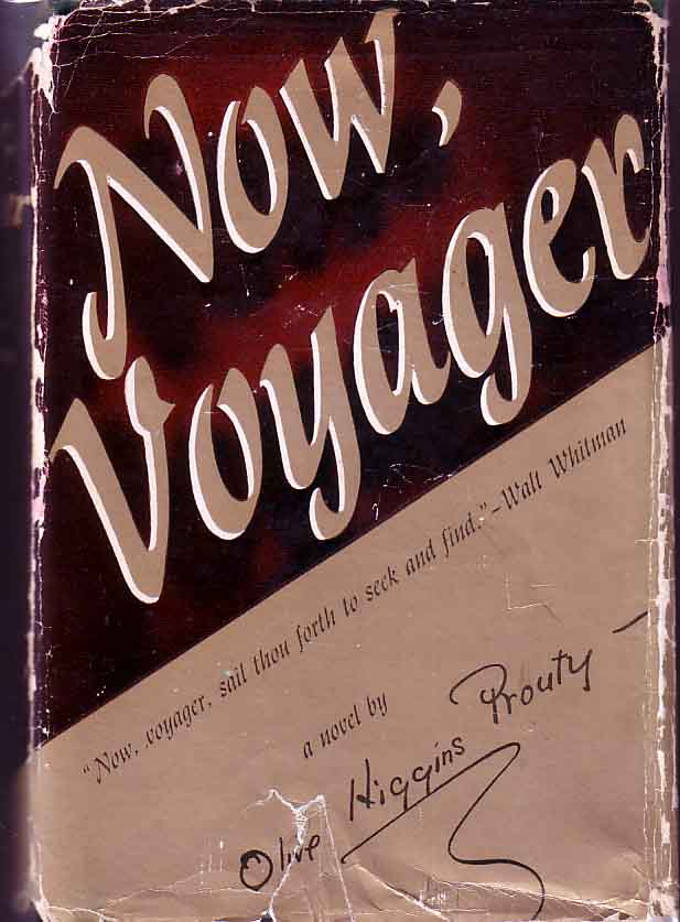 Item #14270 Now, Voyager. Olive Higgins PROUTY