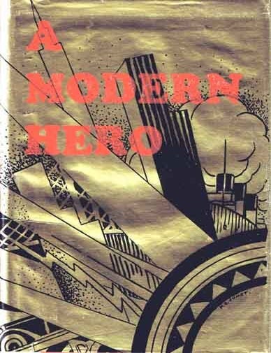 Item #14309 A Modern Hero. Louis BROMFIELD