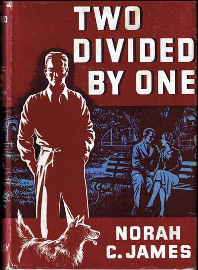 Item #14354 Two Divided By One. Norah C. JAMES