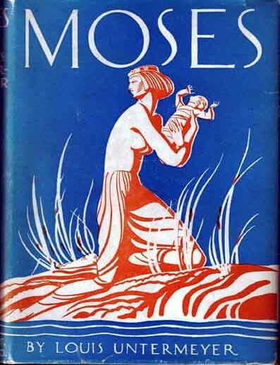 Item #14417 Moses. Louis UNTERMEYER