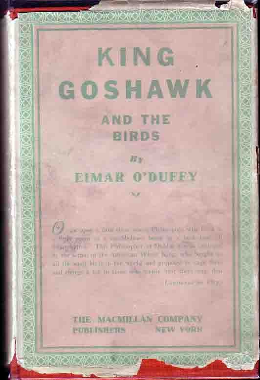 Item #14450 King Goshawk and the Birds. Eimar O'DUFFY.