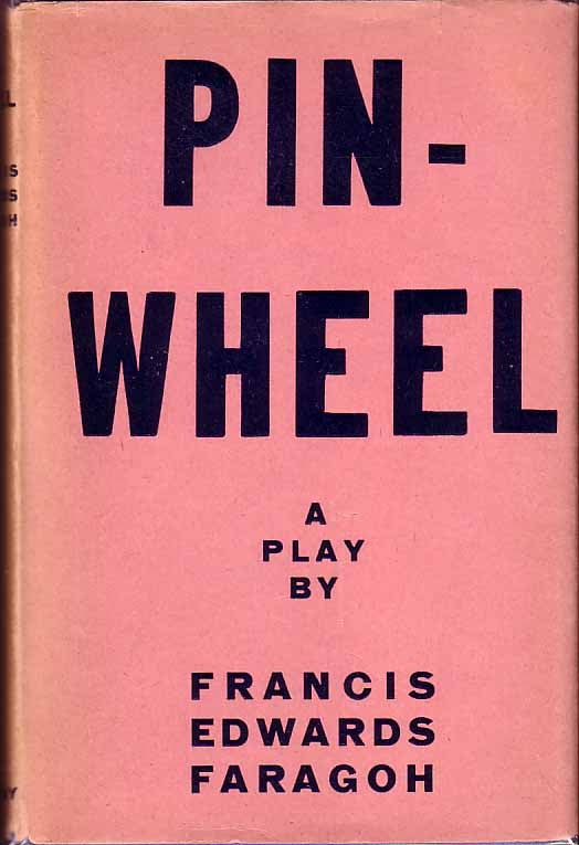 Item #14469 Pinwheel. Francis Edwards FARAGOH