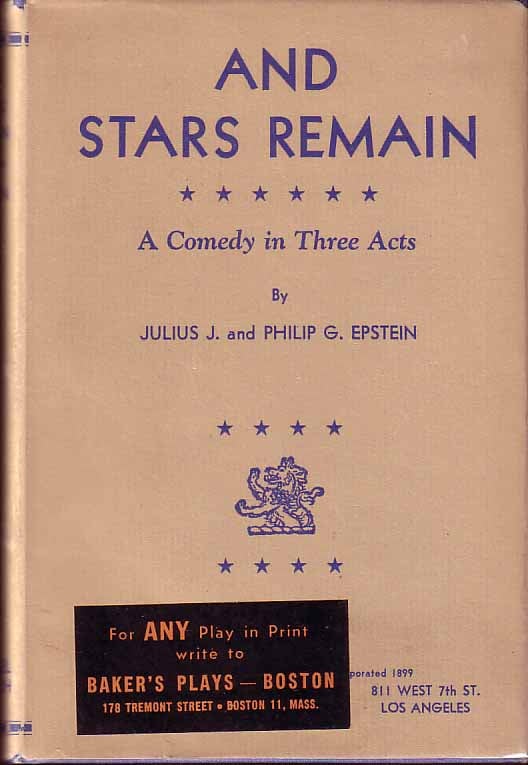 Item #14477 And Stars Remain. Julius J. EPSTEIN, Philip G
