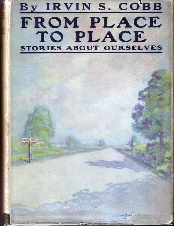 Item #14482 From Place to Place. Irvin S. COBB