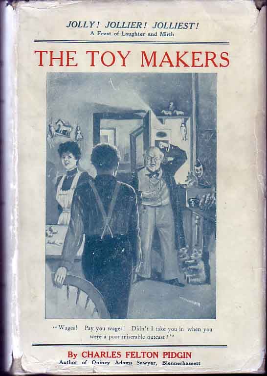 Item #14516 The Toy Makers. Charles Felton PIDGIN