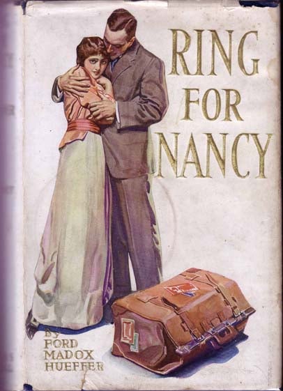 Item #14565 Ring For Nancy. FORD, Ford Madox HUEFFER.