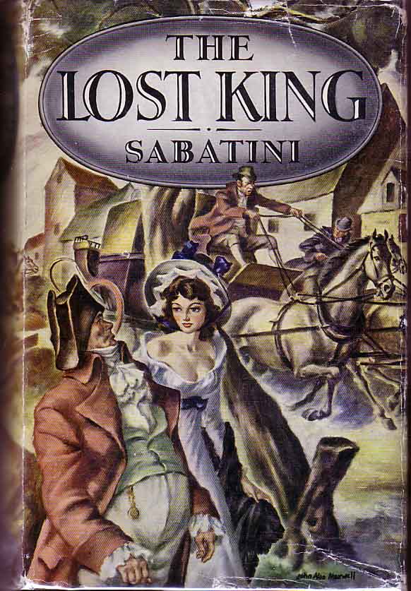 Item #14649 The Lost King. Rafael SABATINI