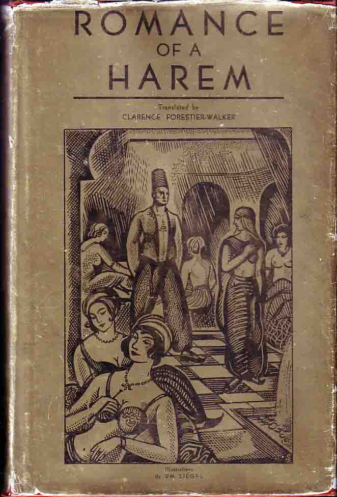 Item #14832 Romance Of A Harem. Clarence FORESTIER-WALKER