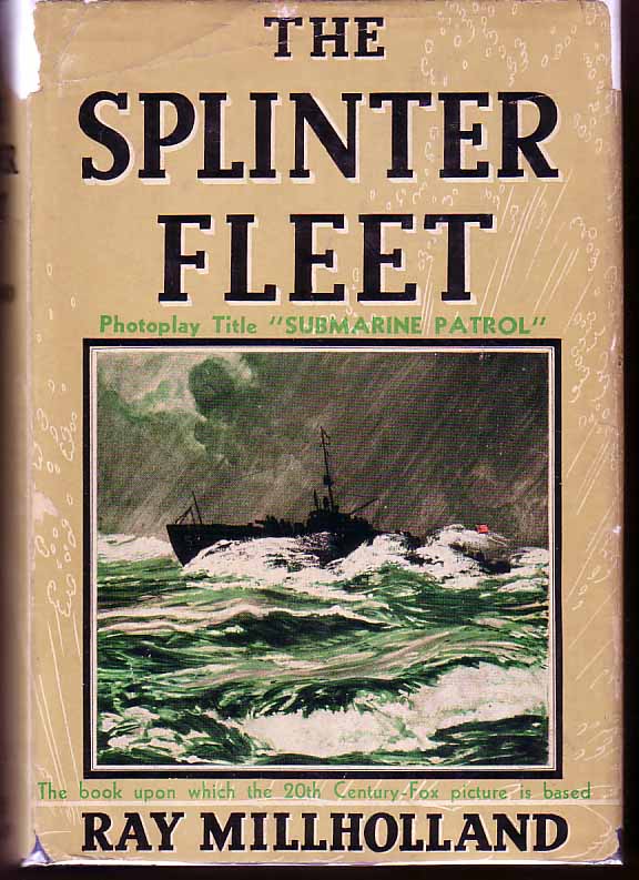 Item #14843 The Splinter Fleet. Ray MILLHOLLAND.