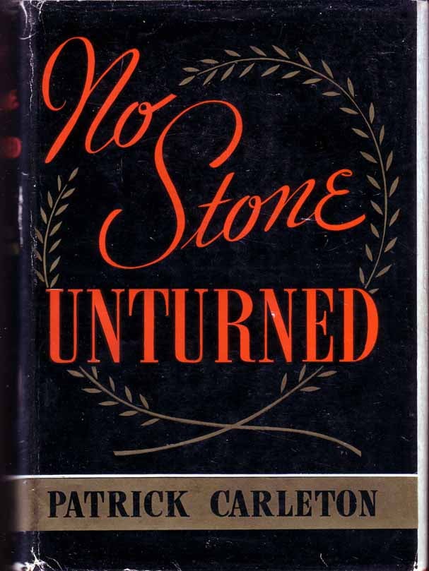Item #14879 No Stone Unturned. Patrick CARLETON