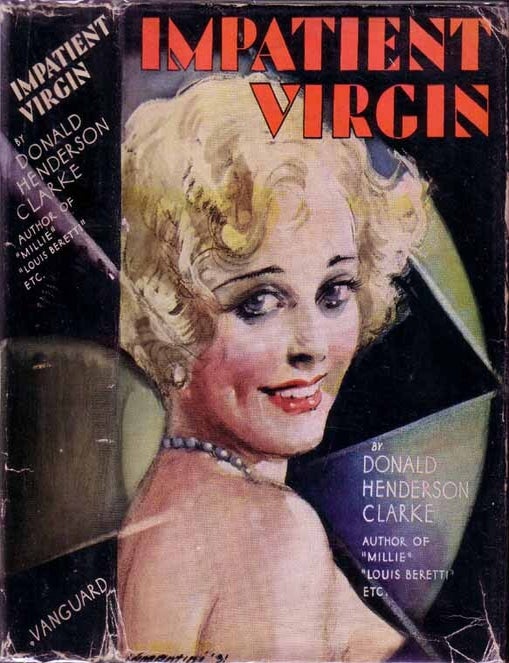 Item #14884 Impatient Virgin. Donald Henderson CLARKE