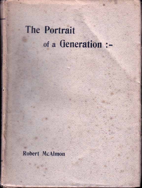Item #14936 The Portrait of a Generation, including The Revolving Mirror. Robert MCALMON.