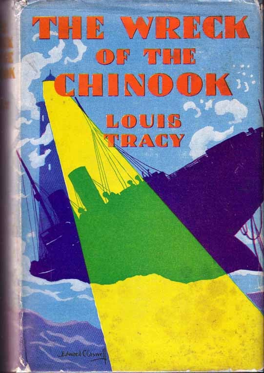 Item #14960 The Wreck of the Chinook. Louis TRACY