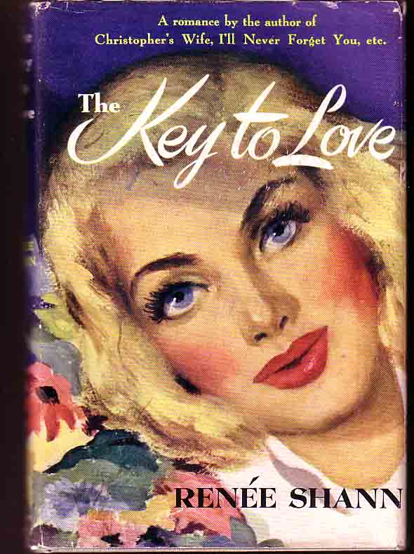 Item #15058 The Key To Love. Renee SHANN.