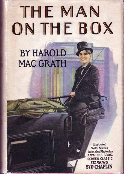 Item #15100 The Man On The Box. Harold MACGRATH.