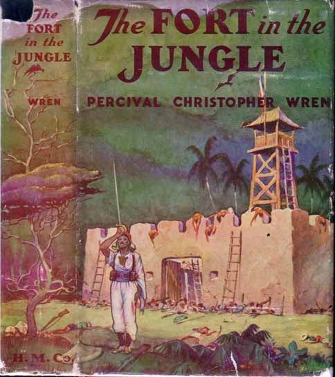 Item #15120 The Fort In The Jungle. Percival Christopher WREN