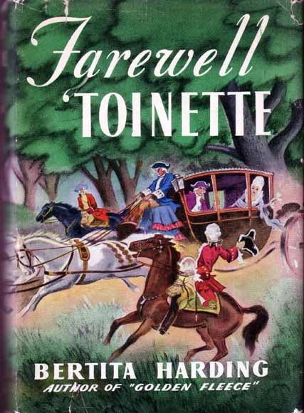 Item #15134 Farewell 'Toinette. Bertita HARDING