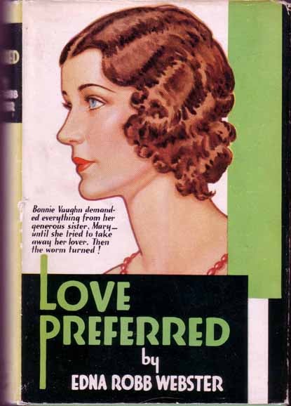 Item #15143 Love Preferred. Edna Robb WEBSTER