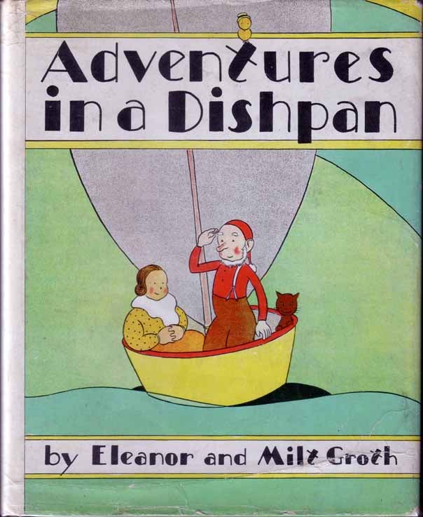 Item #15248 Adventures In A Dishpan. Eleanor GROTH.