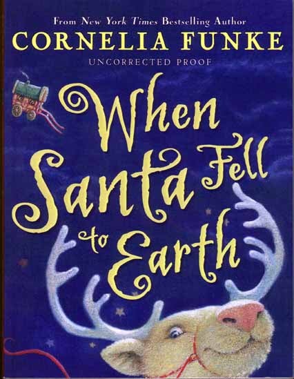 Item #15259 When Santa Fell To Earth. Cornella FUNKE