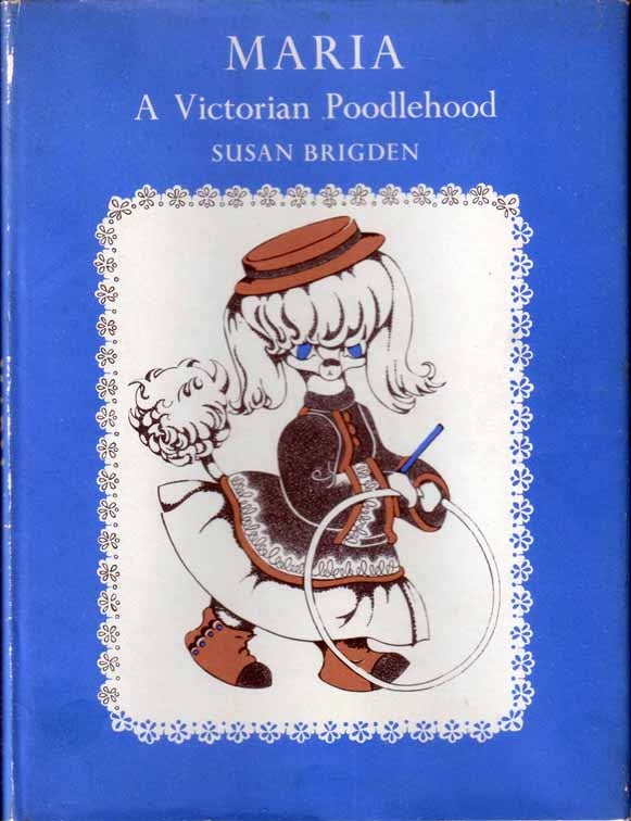 Item #15274 Maria; A Victorian Poodlehood. Susan BRIGDEN