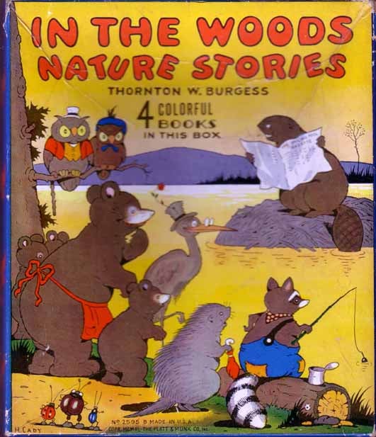 Item #15286 In The Woods Nature Stories. Thornton BURGESS