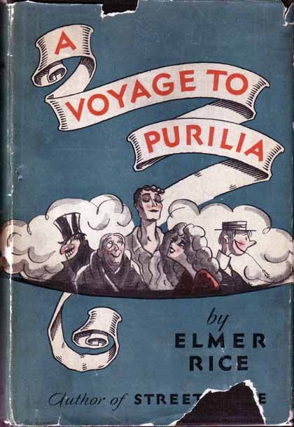 Item #15505 A Voyage to Purilia. Elmer RICE