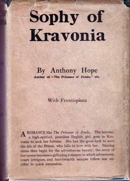 Item #15515 Sophy of Kravonia. Anthony HOPE.