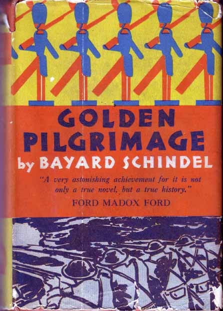 Item #15540 Golden Pilgrimage. Bayard SCHINDEL