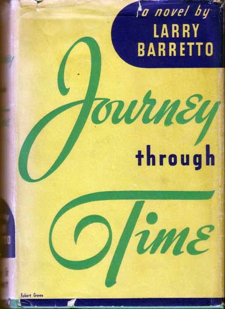 Item #15610 Journey Through Time. Larry BARRETTO.