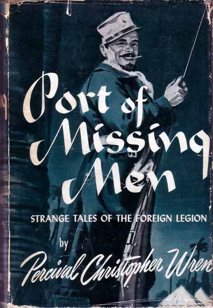 Item #15687 Port of Missing Men. Percival Christopher WREN