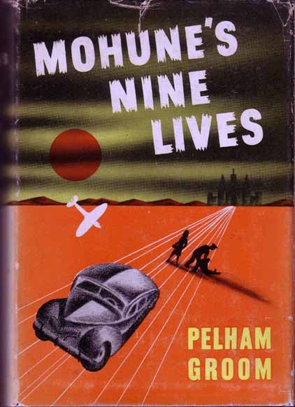 Item #15695 Mohune's Nine Lives. Pelham GROOM