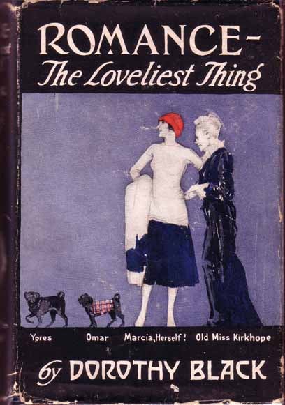 Item #15708 Romance-The Loveliest Thing. Dorothy BLACK