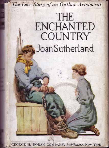 Item #15724 The Enchanted Country. Joan SUTHERLAND.