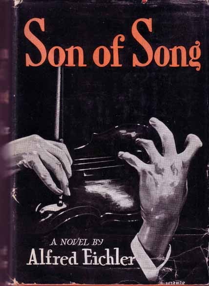 Item #15727 Son Of Song. Alfred EICHLER.