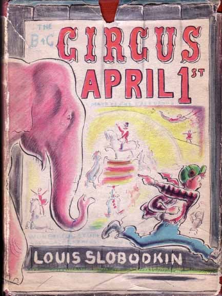 Item #15816 Circus April 1st. Louis SLOBODKIN