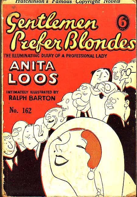 Item #15822 Gentlemen Prefer Blondes. Anita LOOS