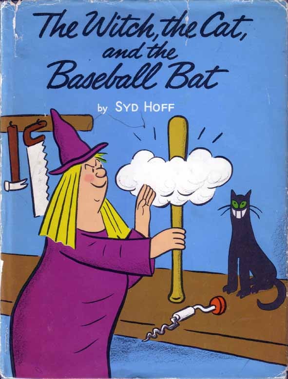 Item #15847 The Witch, the Cat, and the Baseball Bat. Syd HOFF.