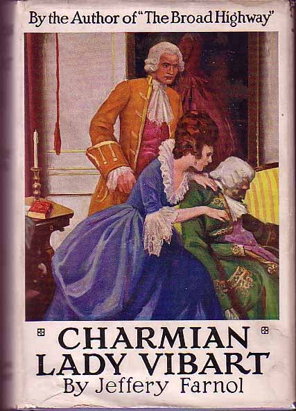 Item #15855 Chairmian Lady Vibart. Jeffery FARNOL