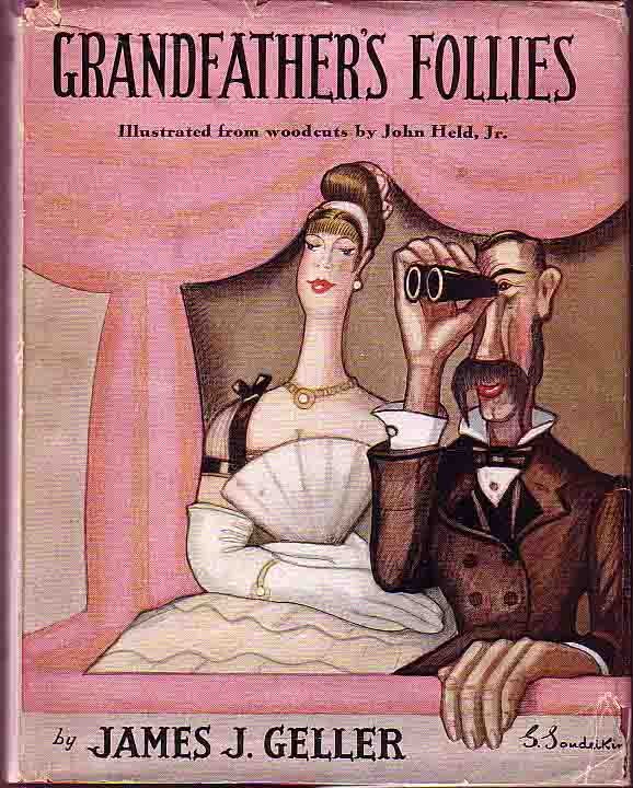 Item #15921 Grandfather's Follies. James J. GELLER.