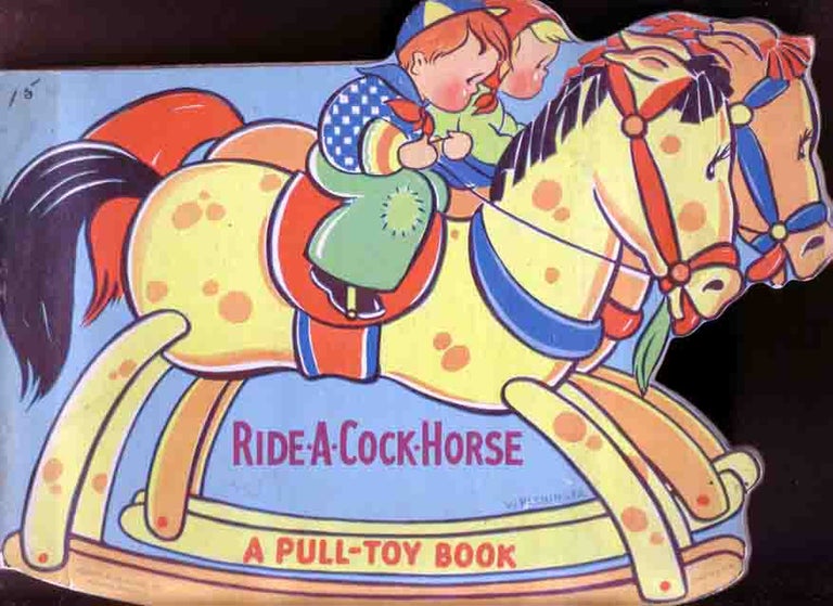 Item #16072 Ride A Cock Horse (TOY BOOK). Winifred PLENINGER