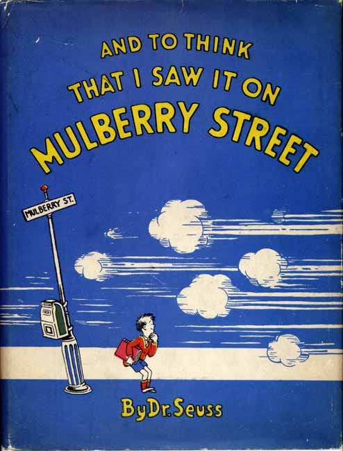 Item #16077 And To Think That I Saw It On Mulberry Street. SEUSS Dr